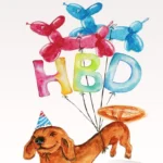 Wiener Hbd Party Balloons - Funny Birthday Card - Image 2